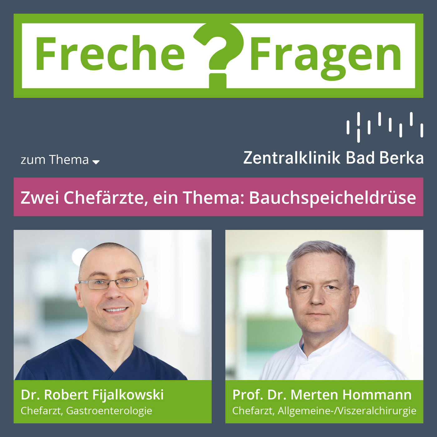 Freche Fragen an Chefärzte
